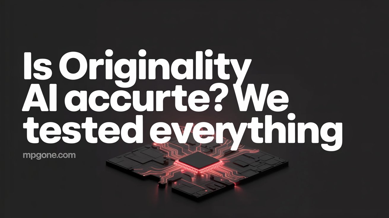 Is Originality AI Accurate